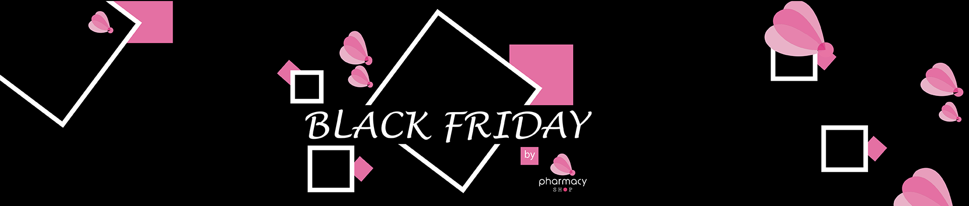 BLACK FRIDAY!! | Pharmacy-shop